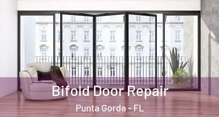  Bifold Door Repair Punta Gorda - FL