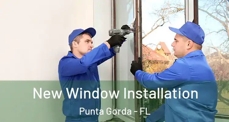  New Window Installation Punta Gorda - FL