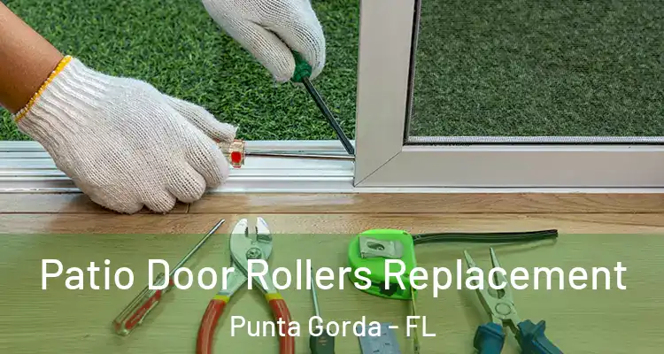  Patio Door Rollers Replacement Punta Gorda - FL