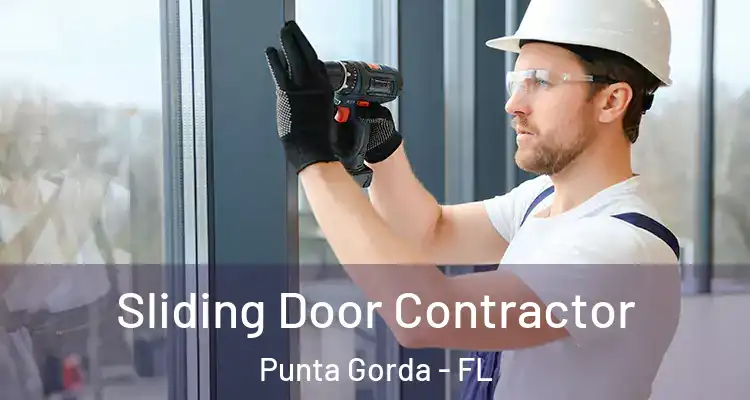  Sliding Door Contractor Punta Gorda - FL