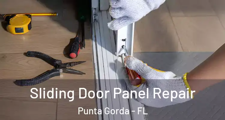  Sliding Door Panel Repair Punta Gorda - FL